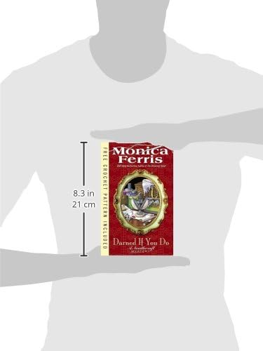 Darned if You Do (A Needlecraft Mystery) by Monica Ferris