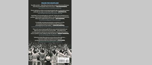 Heartland: A Forgotten Place, an Impossible Dream, and the Miracle of Larry Bird by Keith O'Brien