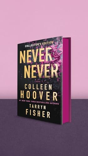 Never Never Collector's Edition by Colleen Hoover