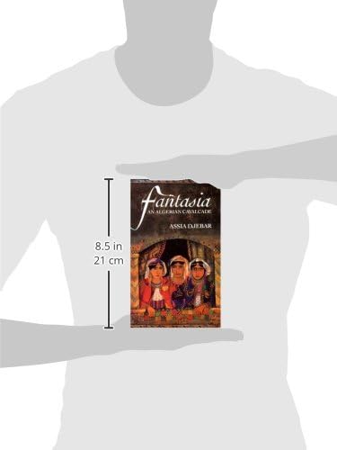 Fantasia: An Algerian Cavalcade by Assia Djebar