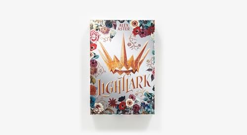Lightlark: Collector’s Edition (The Lightlark Saga Book 1) (Volume 1) by Alex Aster