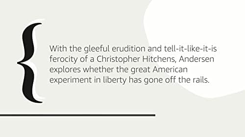 Fantasyland: How America Went Haywire: A 500-Year History by Kurt Andersen