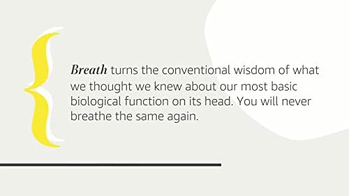 Breath: The New Science of a Lost Art by James Nestor