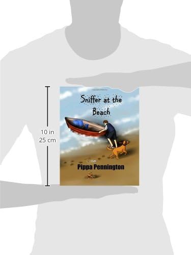 Sniffer at the Beach: Children´s picture book (Sniffer Children's Books Age 3-6) by Pippa Pennington