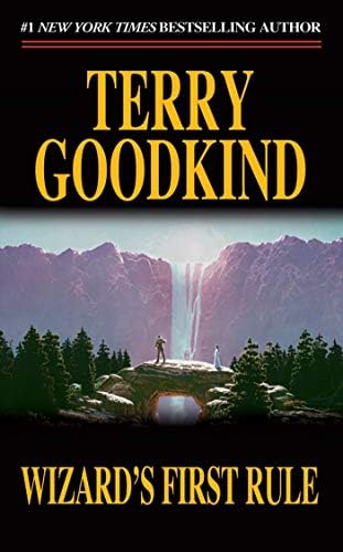 Wizard's First Rule (Sword of Truth, Book 1) by Terry Goodkind