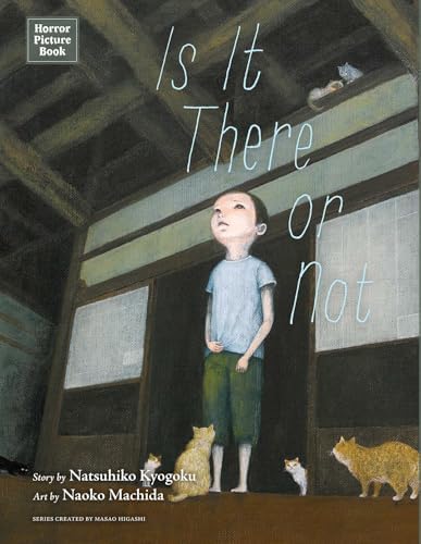 Horror Picture Book: Is It There or Not by Natsuhiko Kyogoku