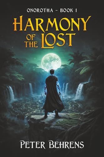 Harmony of the Lost (Onorotha) by Peter Behrens