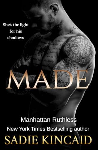 Made (Manhattan Ruthless) by Sadie Kincaid