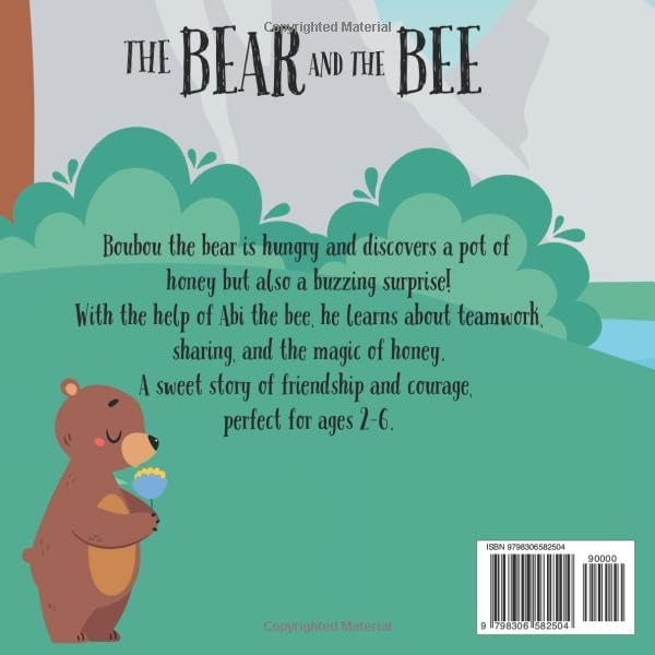 The bear and the Bee: Children's Book for Ages 2-6 by Karelle Vézina