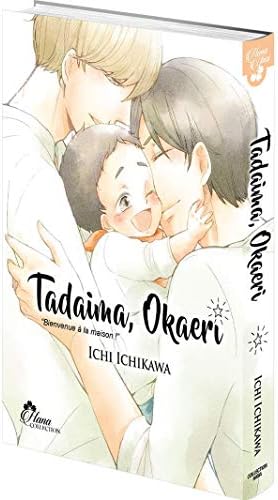 Tadaima Okaeri - Tome 01 by Ichikawa Ichi