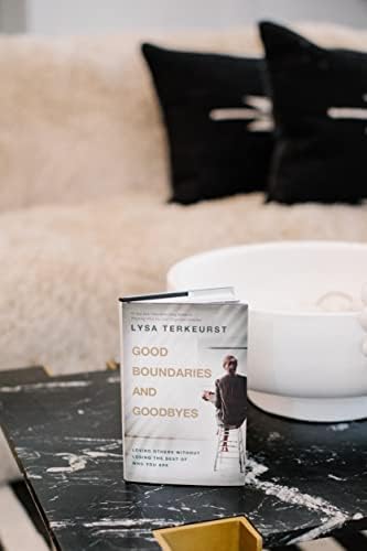 Good Boundaries and Goodbyes: Loving Others Without Losing the Best of Who You Are – The Perfect Mother’s Day Gift for Christian Moms by Lysa TerKeurst