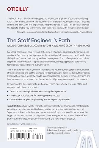 The Staff Engineer's Path: A Guide for Individual Contributors Navigating Growth and Change by Tanya Reilly