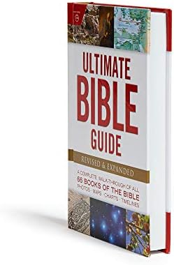 Ultimate Bible Guide: A Complete Walk-Through of All 66 Books of the Bible / Photos Maps Charts Timelines (Ultimate Guide) by Holman Bible Publishers