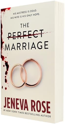 The Perfect Marriage by Jeneva Rose