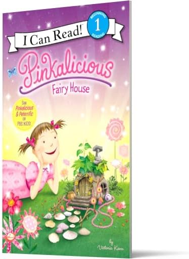 Pinkalicious: Fairy House: An NYT Bestselling Early Reading Fantasy Picture Book for Kids (Ages 4–8) (I Can Read Level 1) by Victoria Kann