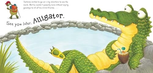 See You Later, Alligator by Sally Hopgood
