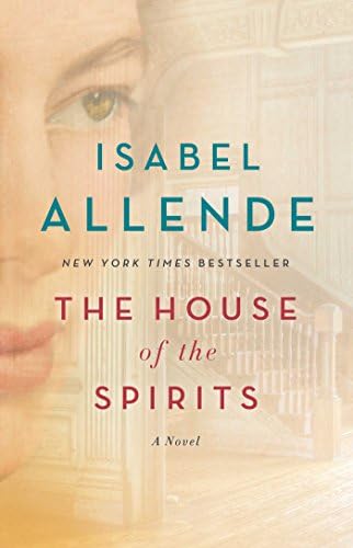 The House of the Spirits: A Novel by Isabel Allende