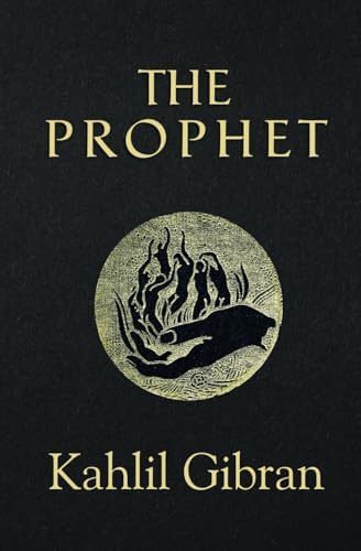 The Prophet (Reader's Library Classics) (Illustrated) by Kahlil Gibran