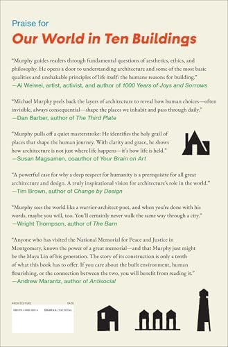 Our World in Ten Buildings: How Architecture Defines Who We Are and How We Live by Michael Murphy