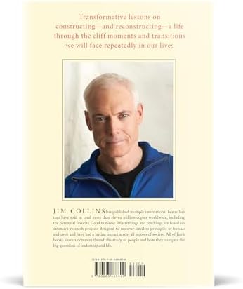 What to Make of a Life: Cliffs, Fog, Fire and the Self-Knowledge Imperative by Jim Collins