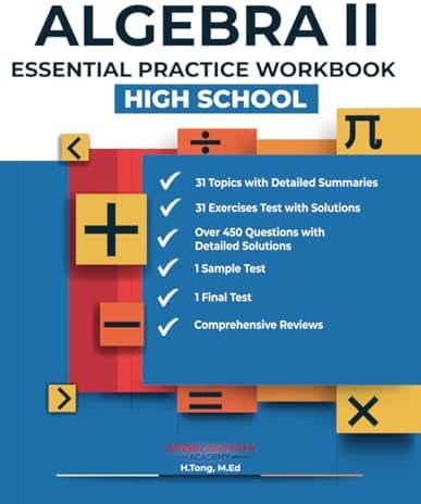 ALGEBRA II ESSENTIAL PRACTICE WORKBOOK: HIGH SCHOOL by American Math Academy