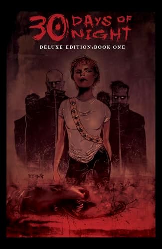 30 Days of Night Deluxe Edition: Book One by Steve Niles
