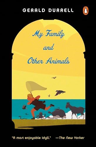 My Family and Other Animals by Gerald Durrell