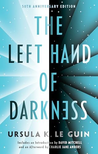 The Left Hand of Darkness: 50th Anniversary Edition (Ace Science Fiction) by Ursula K. Le Guin