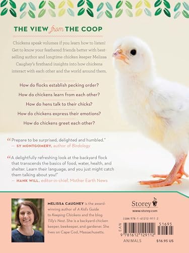 How to Speak Chicken: Why Your Chickens Do What They Do & Say What They Say by Melissa Caughey