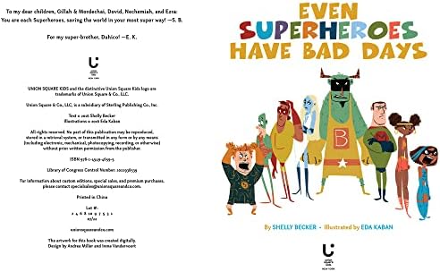 Even Superheroes Have Bad Days (Superheroes Are Just Like Us) by Shelly Becker