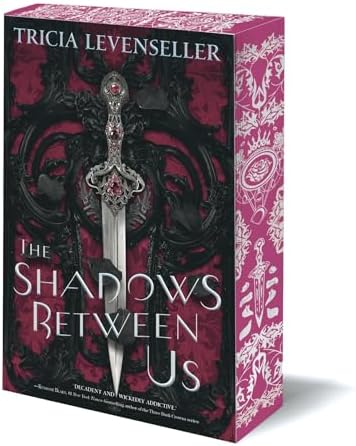 The Shadows Between Us (The Stathos Sisters) by Tricia Levenseller