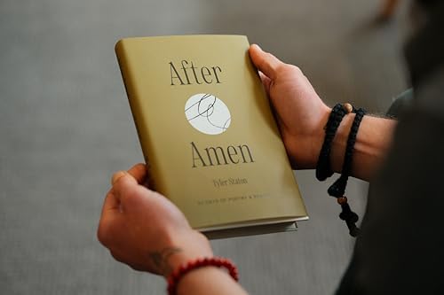 After Amen: 50 Days of Poetry and Prayer by Tyler Staton