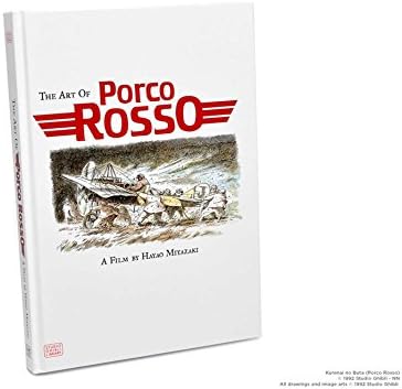 The Art of Porco Rosso by Hayao Miyazaki