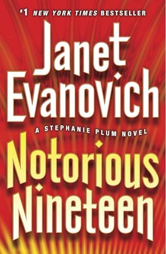 Notorious Nineteen: A Stephanie Plum Novel by Janet Evanovich