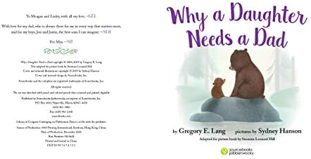 Why a Daughter Needs a Dad: Celebrate Your Father Daughter Bond with this Special Picture Book! by Gregory E. Lang