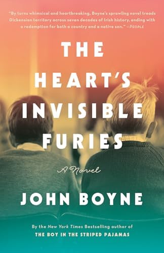 The Heart's Invisible Furies: A Novel by John Boyne