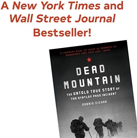 Dead Mountain: The Untold True Story of the Dyatlov Pass Incident by Donnie Eichar