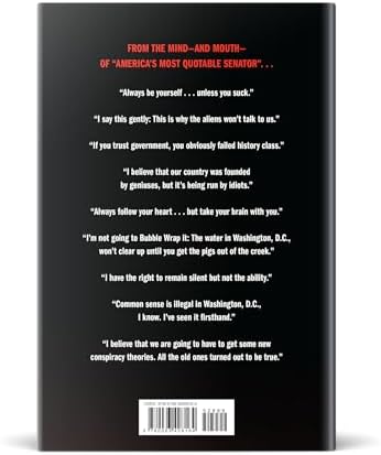 How to Test Negative for Stupid: And Why Washington Never Will―A Senator's Funny and Perceptive Takedown of Washington Politics by John Kennedy