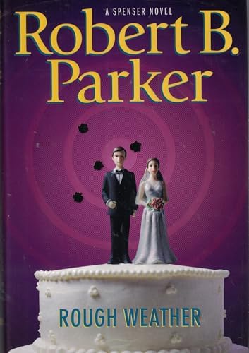 Rough Weather (Spenser Mystery) by Robert B. Parker