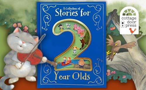 A Collection of Stories for 2 Year Olds by Parragon Books
