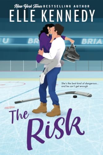 The Risk (Briar U, 2) by Elle Kennedy