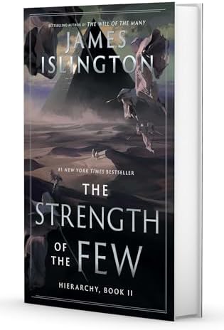 The Strength of the Few (Hierarchy) by James Islington