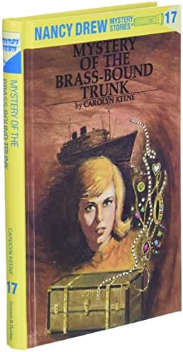 The Mystery of the Brass-Bound Trunk (Nancy Drew, Book 17) by Carolyn Keene