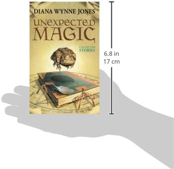 Unexpected Magic: Collected Stories – Riveting Fantasy Tales About Heroes, Wizards, and Beasts for Kids (Ages 8-12) by Diana Wynne Jones