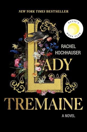 Lady Tremaine: Reese’s Book Club Pick (A Novel) by Rachel Hochhauser