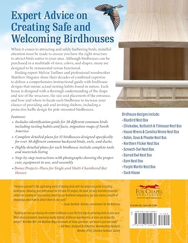 Making Bird-Friendly Birdhouses: Instructions and Plans for 15 Specific Birds, Including Bluebirds, Wrens, Robins & Owls (Fox Chapel Publishing) Create Nest Boxes, Bat Houses, a Winter Roost, and More by Melvin "Bird Man Mel" Toellner