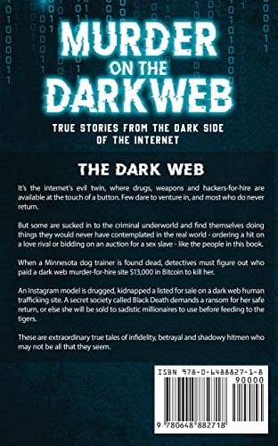 Murder on the Dark Web: True tales from the dark side of the internet (Tangled Webs True Crime) by Eileen Ormsby