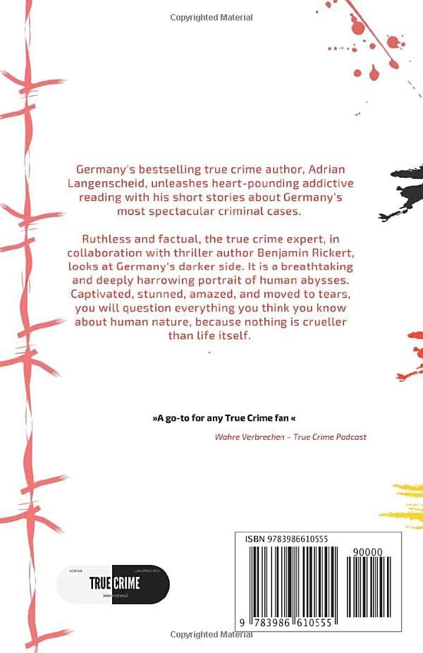 True Crime Germany 2: Real Shocking and Unknown Criminal Cases from Europe (True Crime International English) by Adrian Langenscheid