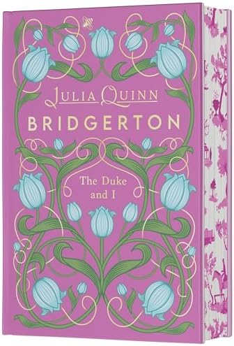 The Duke And I Deluxe Collector's Edition: Daphne's Story, The Inspiration for Bridgerton Season One by Julia Quinn