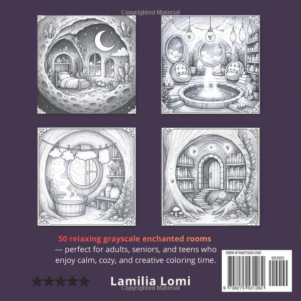 Magical Whimsy Corners – Fantasy Coloring Book: 50 Enchanted Grayscale Rooms for Mindful Coloring, Stress Relief, and Relaxation for Adults, Seniors, and Teens by Lamilia Lomi